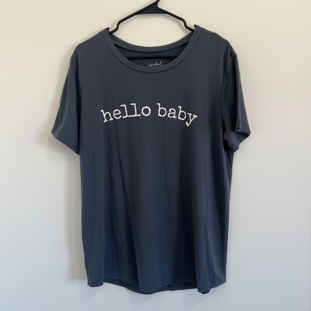 NWOT Isabel Maternity Hello Baby Short Sleeve Tee